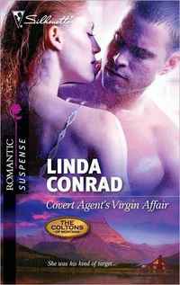 Covert Agent's Virgin Affair by Linda Conrad