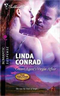 Covert Agent's Virgin Affair by Linda Conrad