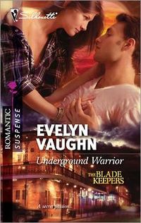 Underground Warrior by Evelyn Vaughn