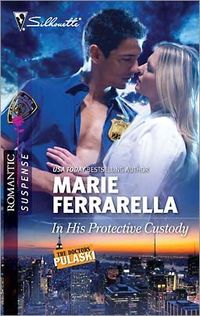 In His Protective Custody by Marie Ferrarella