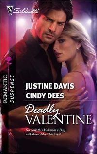 Deadly Valentine by Justine Davis