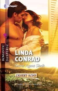 Secret Agent Sheik by Linda Conrad