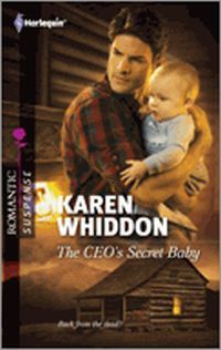 The CEO's Secret Baby by Karen Whiddon