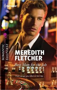 Best Man For The Job by Meredith Fletcher