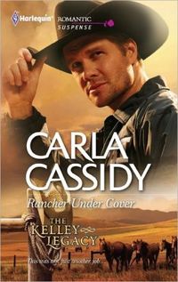 Rancher Under Cover by Carla Cassidy