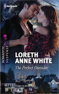 The Perfect Outsider by Loreth Anne White