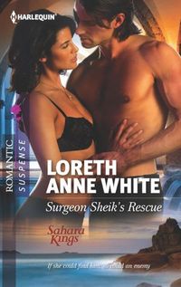 Surgeon Sheik's Rescue by Loreth Anne White