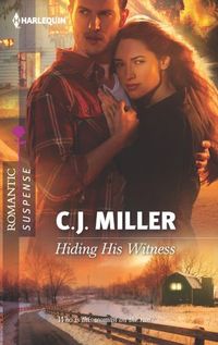 Hiding His Witness by C.J. Miller