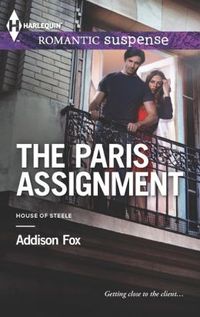The Paris Assignment by Addison Fox