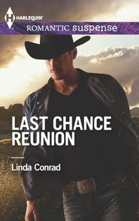 Last Chance Reunion by Linda Conrad