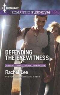 Defending the Eyewitness by Rachel Lee