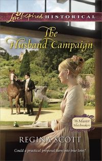 The Husband Campaign by Regina Scott
