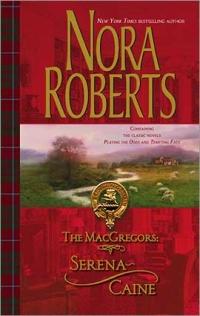 Excerpt of The MacGregors: Serena & Caine by Nora Roberts