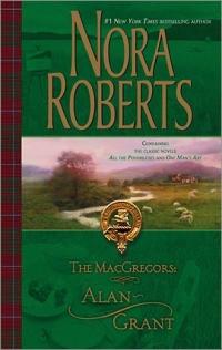 The MacGregors: Alan ~ Grant by Nora Roberts