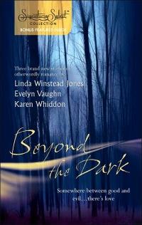 Beyond the Dark by Evelyn Vaughn
