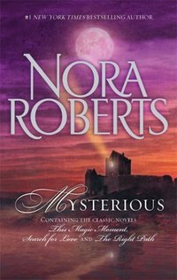 Mysterious by Nora Roberts