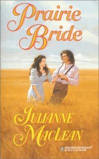 Prairie Bride by Julianne MacLean