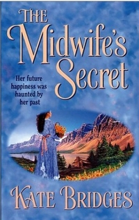 The Midwife's Secret by Kate Bridges