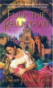 Fulk the Reluctant by Elaine Knighton