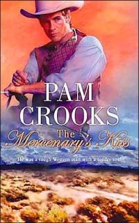 The Mercenary's Kiss by Pam Crooks