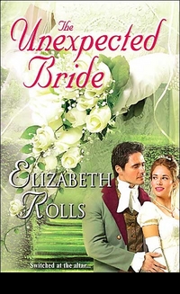 The Unexpected Bride by Elizabeth Rolls