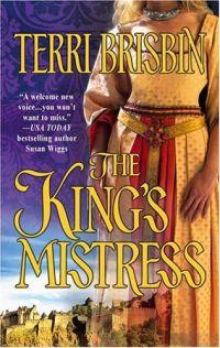 Excerpt of The King's Mistress by Terri Brisbin