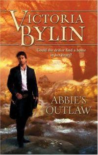 Abbie's Outlaw by Victoria Bylin