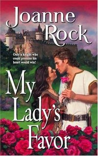 My Lady's Favor by Joanne Rock
