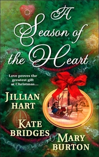 A Season Of The Heart by Mary Burton