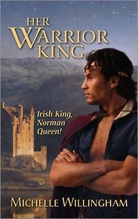 Her Warrior King by Michelle Willingham