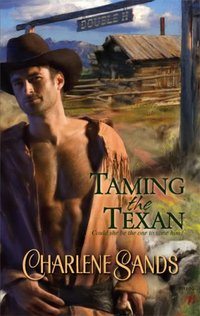 Taming The Texan by Charlene Sands