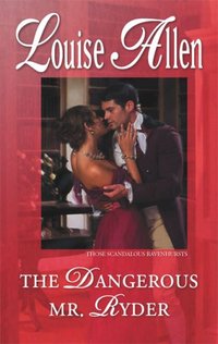 The Dangerous Mr. Ryder by Louise Allen