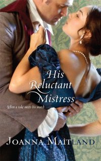 His Reluctant Mistress by Joanna Maitland