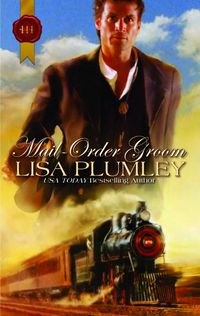 Mail-Order Groom by Lisa Plumley