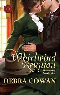 Whirlwind Reunion by Debra Cowan