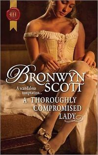 A Thoroughly Compromised Lady by Bronwyn Scott
