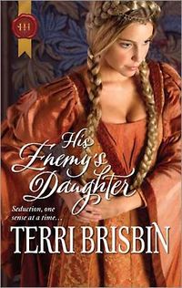 His Enemy's Daughter by Terri Brisbin