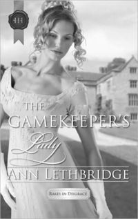 The Gamekeeper's Lady by Ann Lethbridge