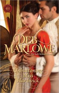 Unbuttoning Miss Hardwick by Deb Marlowe
