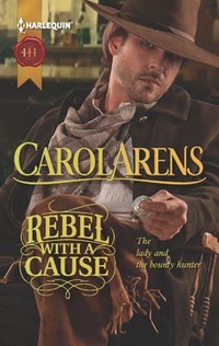 Rebel With A Cause by Carol Arens
