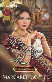 Dicing with the Dangerous Lord by Margaret McPhee