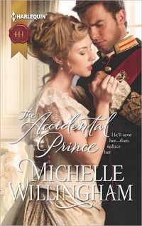 The Accidental Prince by Michelle Willingham