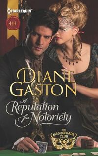 A Reputation For Notoriety by Diane Gaston