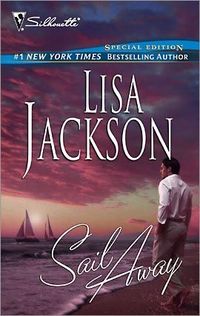 Sail Away by Lisa Jackson