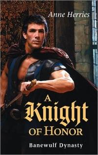 Excerpt of A Knight of Honor by Anne Herries