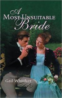 Excerpt of A Most Unsuitable Bride by Gail Whitiker