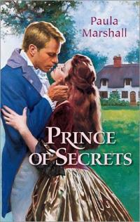 Prince of Secrets by Paula Marshall