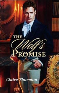 The Wolf's Promise by Claire Thornton