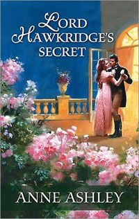 Lord Hawkridge's Secret by Anne Ashley