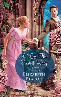 A Less Than Perfect Lady by Elizabeth Beacon